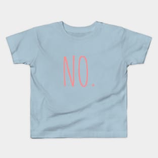 Just simply no no means no T-shirt design no. Kids T-Shirt